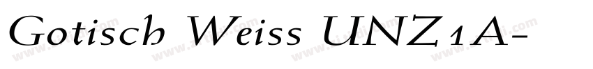 Gotisch Weiss UNZ1A字体转换